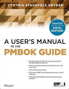 A User's Manual to the PMBOK Guide: Buy A User's Manual to the PMBOK ...