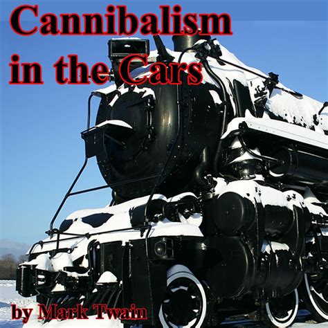 Cannibalism in the Cars (Audio Download): Mark Twain, Jack Benson ...