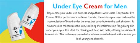 Uncle Tony Under Eye Cream for Men - Caffeine Rich Dark Circle Cream ...