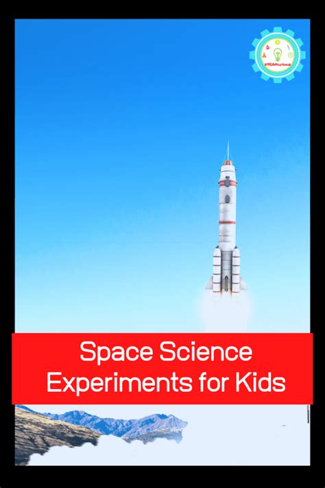 Out of This World Outer Space Science Experiments