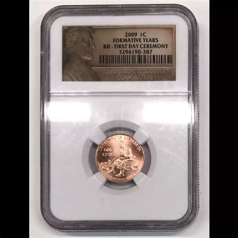 2009 Lincoln Bicentennial Cent NGC BU 2009 FORMATIVE YEARS - FIRST DAY ...