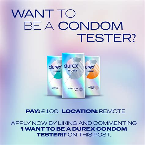 Durex Is Recruiting Condom Testers - Sex, Dating & Relationships