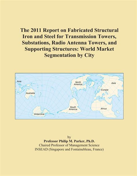 Buy The 2011 Report on Fabricated Structural Iron and Steel for ...
