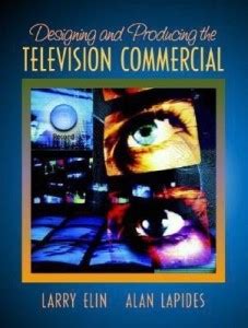 Designing and Producing the Television Commercial: Buy Designing and ...