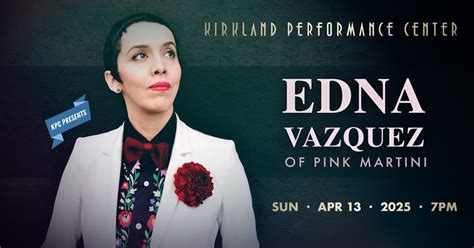 Edna Vazquez of Pink Martini, Kirkland Performance Center, 13 April ...
