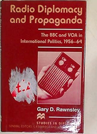 Buy Radio Diplomacy and Propaganda: BBC and VOA in International ...