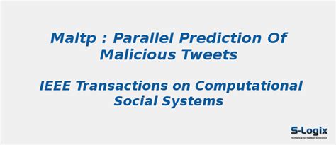 Parallel Prediction of Malicious Tweets-Python Project | S-Logix