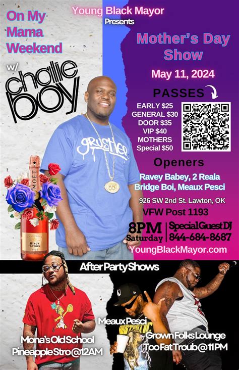 Chalie Boy in Lawton / On My Mama Weekend , VFW Post 1193, Lawton, 11 ...