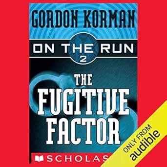 The Fugitive Factor: On the Run, Chase 2 (Audio Download): Gordon ...