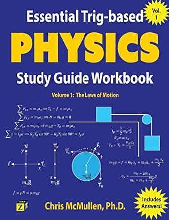 Buy Essential Trig-based Physics Study Guide Workbook: The Laws of ...