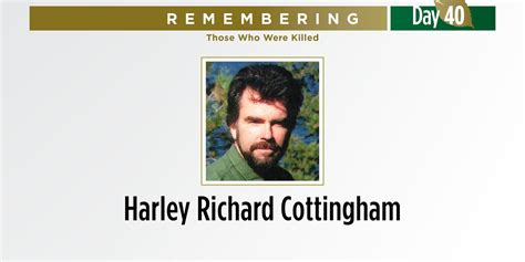 168 días de recuerdo: Harley Richard Cottingham