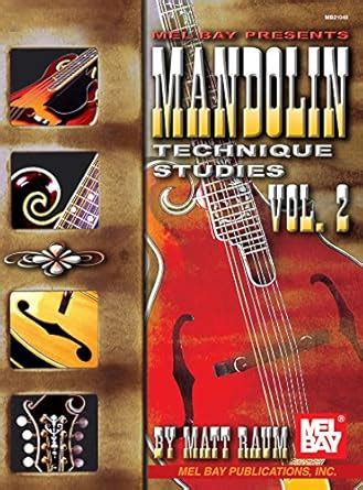 Mandolin Technique Studies, Vol. 2 eBook : Raum, Matt: Amazon.in ...