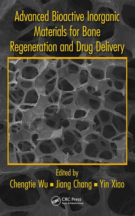 Advanced Bioactive Inorganic Materials for Bone Regeneration and Drug ...