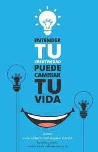Entender tu creatividad puede cambiar tu vida: Buy Entender tu ...