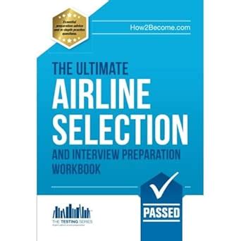 Airline Pilot Selection and Interview Workbook : Woolaston, Lee: Amazon ...