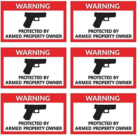 Protected by Armed Property Owner - 6 Pack - 4 x 2.5 inches - Warning ...