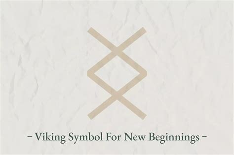Discover the Enigmatic Viking Symbol of New Beginnings