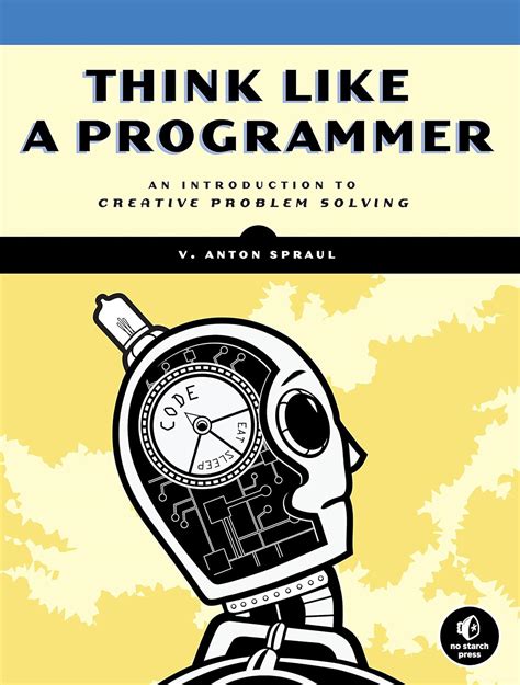 Think Like a Programmer : Spraul, V. Anton: Amazon.in: Books