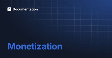 Monetization | Documentation