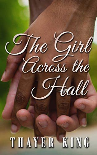 The Girl Across the Hall eBook : King, Thayer: Amazon.in: Kindle Store