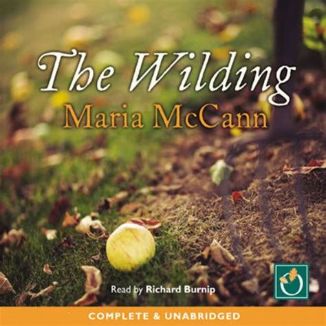 The Wilding (Audio Download): Maria McCann, Richard Bishop, Oakhill ...