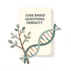 Case Based Questions: Heredity - Science Class 10 PDF Download