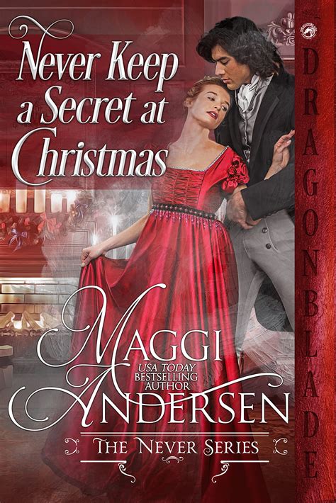 Never Keep a Secret at Christmas (Never, #1.5) by Maggi Andersen ...