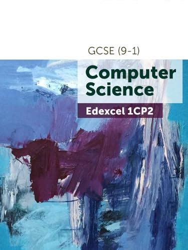 Edexcel GCSE (9-1) Computer Science 1CP2 : Robson, S, Heathcote, PM ...