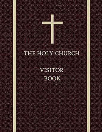 The Holy Church Visitor Book: Fabric effect Visitor Log book Guestbook ...