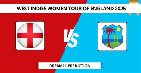 EN-W vs WI-W Dream11 Prediction Today 2nd T20I, 2025