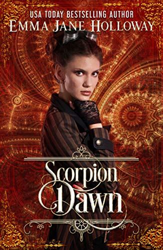 Scorpion Dawn: a novella of gaslight and magic (Hellion House Steampunk ...