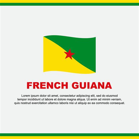 French Guiana Flag Background Design Template. French Guiana ...