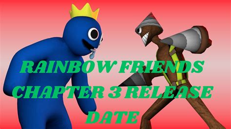 Rainbow Friends Chapter 3 Release Date and Details