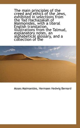 The Main Principles of the Creed and Ethics of the Jews, Exhibited in ...