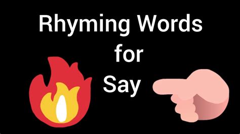 Say Rhyming Words||Rhyming Words of Say ||Words that Rhyme with Say ...