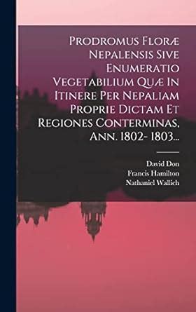 Buy Prodromus Floræ Nepalensis Sive Enumeratio Vegetabilium Quæ In ...