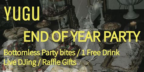 YUGU Store End of Year Party with DJ and bottomless party bites, Look ...