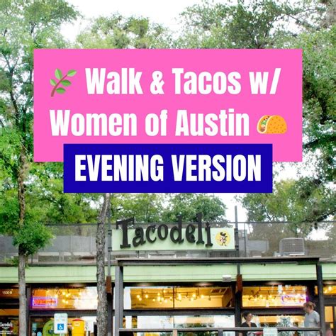 ? Walk & Tacos with Women of Austin — Evening Version ?, 1601 Spyglass ...