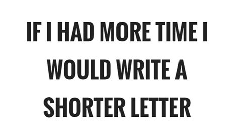 Quote Origin: If I Had More Time, I Would Have Written a Shorter Letter – Quote Investigator®