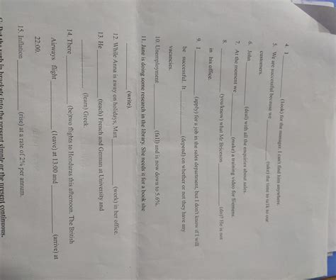 B: Put the verb into the correct form, present continuous or present ...