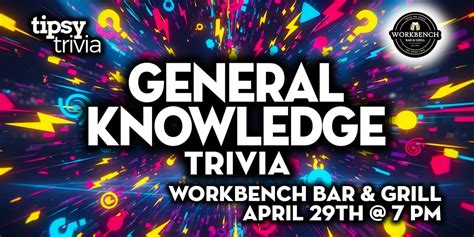 Calgary: The Workbench Bar & Grill - General Knowledge Trivia - Apr 29 ...