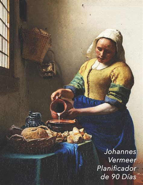 Buy Johannes Vermeer Planificador de 90 Días: La Lechera | Organizador ...