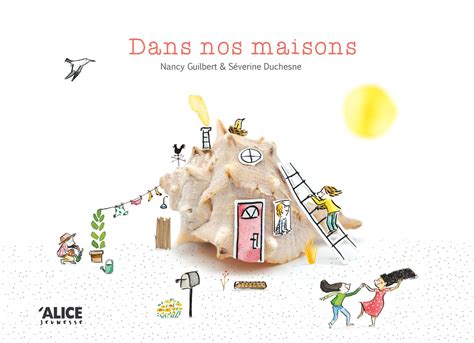 Dans nos maisons
