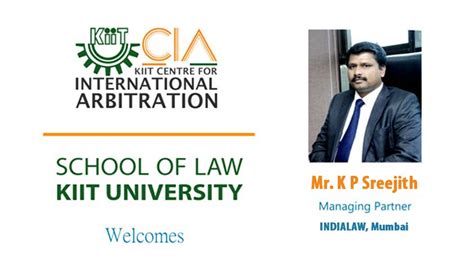 KIIT Centre for International Arbitration organizes seventh guest ...