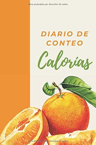 Buy Diario de Conteo Calorías: Diario de seguimiento | Cuaderno ...
