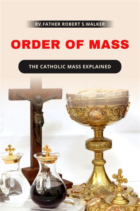 Buy Order of Mass: The Catholic mass explained (Catholic Prayer Books ...