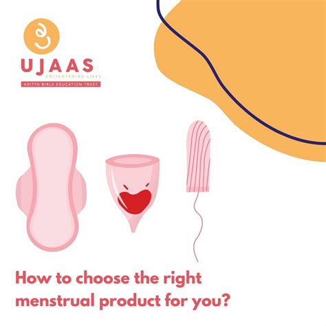 How to Choose the Right Menstrual Product for You? Ujaas