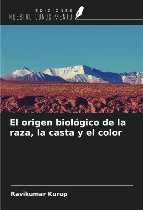 Buy El origen biológico de la raza, la casta y el color (Spanish ...