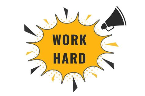 Work Hard Button. Speech Bubble, Banner Label Work Hard 23665637 Vector ...