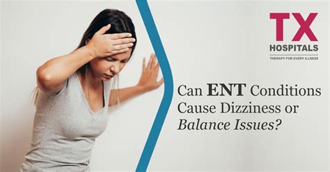 Can ENT Conditions Cause Dizziness or Balance Issues?